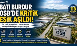 Batı Burdur OSB'de Kritik Aşama Tamamlandı. Müteşebbis heyet kurulacak.