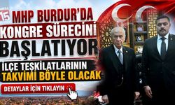 MHP Burdur'da Kongre Süreci Başlıyor. İlçe Teşkilatlarının Takvimi Açıklandı