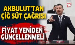 Akbulut’tan Çiğ Süt Çağrısı: Fiyat Yeniden Güncellenmeli