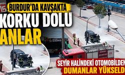 Burdur’da Kavşakta Korku Dolu Anlar: Seyir Halindeki Otomobilden Dumanlar Yükseldi