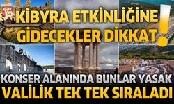 Kibyra Kültür ve Sanat Etkinlikleri İçin Vatandaşlara Önemli Uyarılar