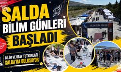 Salda Bilim Günleri Başladı: Bilim ve Uzay Tutkunları Salda’da Buluşuyor