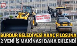 Burdur Belediyesi Araç Filosunu Güçlendirmeye Devam Ediyor