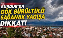 Burdur İçin Kuvvetli Yağış Uyarısı: Sel ve Su Baskını Riskine Dikkat