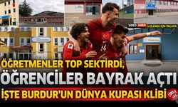 Burdur’dan A Milli Takım’a Dünya Kupası Desteği: Okullar Tek Yürek Oldu