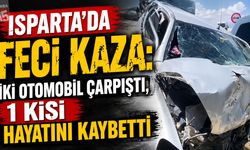 Isparta’da Feci Kaza: İki Otomobil Çarpıştı, 1 Kişi Hayatını Kaybetti