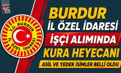 Burdur İl Özel İdaresi İşçi Alımında Kura Heyecanı: Asil ve Yedek İsimler Belli Oldu