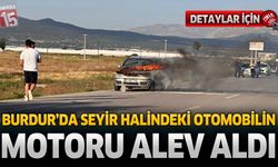 Burdur'da Seyir Halindeki Otomobilin Motoru Alev Aldı