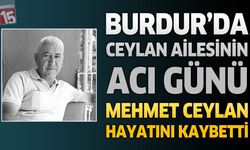 Burdur'da Belediyeden Emekli Mehmet Ceylan Hayatını Kaybetti
