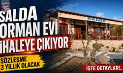 Salda Orman Evi İhaleye Çıkıyor