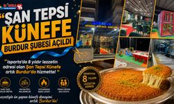 Şan Tepsi Künefe Burdur Şubesi Kapılarını Açtı