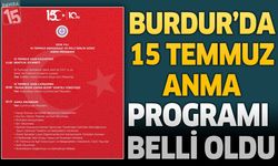 Burdur’da 15 Temmuz Anma Programı Belli Oldu