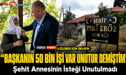 Gölhisar'da Şehit Annesi Keziban Eröz'ün İsteği Unutulmadı