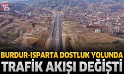 Isparta-Burdur Dostluk Yolu’nda Trafik Akışı Değişti