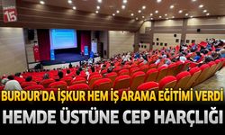 Burdur'da İŞKUR hem iş arama eğitimi verdi hem de katıldıkları için cep harçlığı