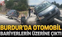 Burdur’da Otomobil Bariyerlerin Üzerine Çıktı: 1 Kişi Ayakta Tedavi Edildi