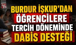 Burdur İŞKUR'dan Öğrencilere Tercih Döneminde DABİS Desteği