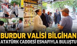 Burdur Valisi Tülay Baydar Bilgihan Atatürk Caddesi Esnafıyla Buluştu