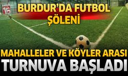 Burdur’da Futbol Heyecanı Başladı: 38 Takım Sahaya Çıkıyor