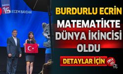 Burdurlu Ecrin Matematikte Dünya İkincisi Oldu