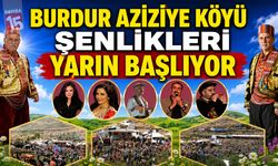 Burdur Aziziye Köyü Şenlikleri Yarın Başlıyor