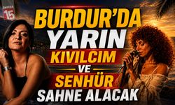 Burdur’da Yarın Kıvılcım ve Senhür Sahne Alacak