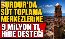 Burdur’da Süt Toplama Merkezlerine 9 Milyon TL Hibe Desteği