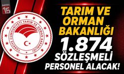 Tarım ve Orman Bakanlığı 1.874 Sözleşmeli Personel Alacak