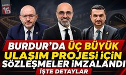 Burdur’da Üç Büyük Ulaşım Projesi İçin Sözleşmeler İmzalandı