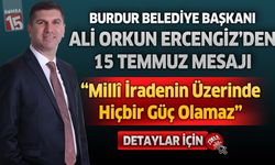 Başkan Ercengiz’den 15 Temmuz Mesajı: “Millî İradenin Üzerinde Hiçbir Güç Olamaz”