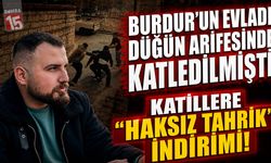 Düğününe Günler Kala Öldürülmüştü: Burdurlu Tahsin Göker Davasında Karar Çıktı