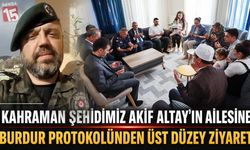 15 Temmuz Şehidimiz Akif Altay’ın Ailesine Anlamlı Ziyaret