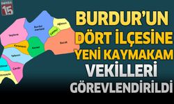 Burdur’un Dört İlçesine Yeni Kaymakam Vekilleri Görevlendirildi