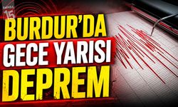Burdur’da Gece Yarısı Deprem