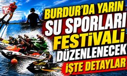 Burdur’da Yarın Su Sporları Festivali Düzenlenecek