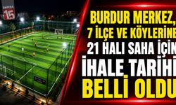 Burdur Merkez, 7 İlçe ve Köylerine 21 Halı Saha İçin İhale Tarihi Belli Oldu