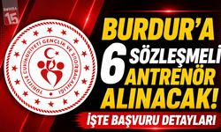 Burdur'a 6 Sözleşmeli Antrenör Alınacak!