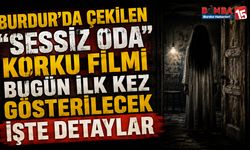Burdur’da Çekilen “Sessiz Oda” Korku Filmi Bugün İlk Kez Gösterilecek