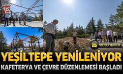 Yeşiltepe Yenileniyor: Kafeterya ve Çevre Düzenlemesi Başladı