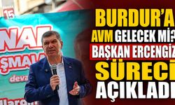Burdur’a AVM Gelecek mi? Başkan Ercengiz Süreci Açıkladı