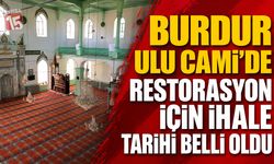 Burdur Ulu Cami’de Restorasyon İçin İhale Tarihi Belli Oldu