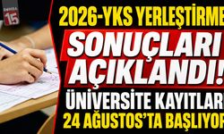 2026-YKS Yerleştirme Sonuçları Açıklandı! Üniversite Kayıtları 24 Ağustos’ta Başlıyor