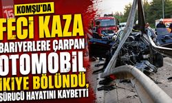 Komşu’da Feci Kaza! Otomobil İkiye Bölündü, Sürücü Hayatını Kaybetti