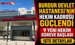 Burdur Devlet Hastanesi’nin Hekim Kadrosu Güçlendi: 9 Yeni Hekim Göreve Başladı