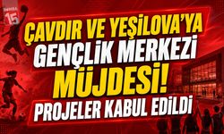 Çavdır ve Yeşilova’ya Butik Gençlik Merkezi Müjdesi