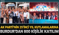 AK Parti’nin 25’inci Yıl Kutlamalarına Burdur’dan 800 Kişilik Katılım