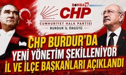 CHP Burdur’da Yeni Yönetim Şekilleniyor: İl ve İlçe Başkanları Açıklandı