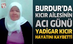 Burdur'da Kıcır Ailesinin Acı Günü: Hacı Yadigar Kıcır Hayatını Kaybetti