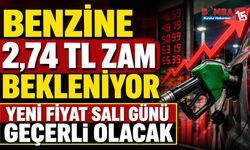 Benzine 2,74 TL Zam Bekleniyor: Yeni Fiyat Salı Günü Geçerli Olacak