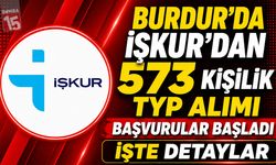 Burdur’da İŞKUR’dan 573 Kişilik TYP Alımı: Başvurular Başladı